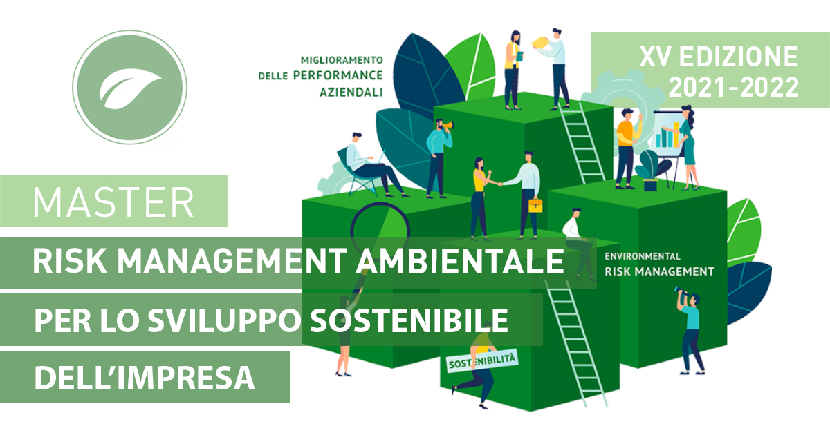 Risk management ambientale per lo sviluppo sostenibile dell’impresa