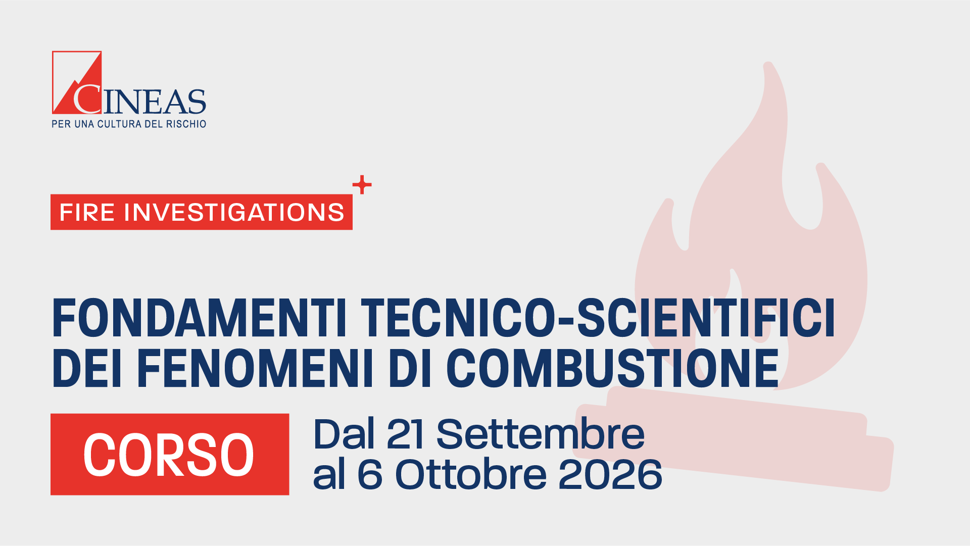 Fire investigations, modulo sui fondamenti tecnico scientifici